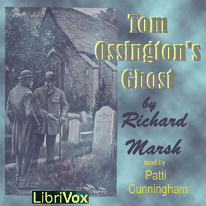 Tom Ossington's Ghost - Richard Marsh - Free Audio Books Online Audiobooks in English