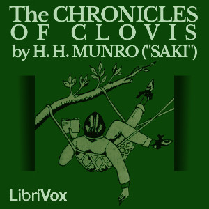 The Chronicles of Clovis - Saki - Free Audio Books Online Audiobooks in English