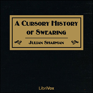 A Cursory History of Swearing - Julian SHARMAN - Free Audio Books Online Audiobooks in English