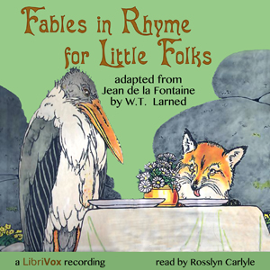 Fables in Rhyme for Little Folks (version 2) - Jean de La FONTAINE - Free Audio Books Online Audiobooks in English