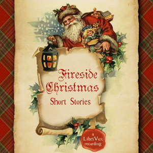 Fireside Christmas Short Stories - Various - Free Audio Books Online Audiobooks in English