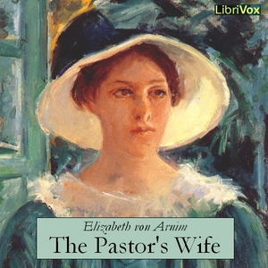 The Pastor's Wife - Elizabeth von Arnim - Free Audio Books Online Audiobooks in English