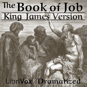 Bible (KJV) 18: Job (Dramatic Reading) - King James Version - Free Audio Books Online Audiobooks in English