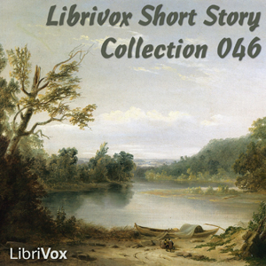 Short Story Collection Vol. 046 - Various - Free Audio Books Online Audiobooks in English