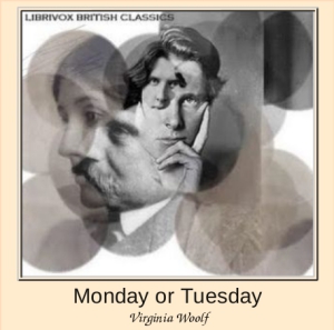 Monday or Tuesday - Virginia Woolf - Free Audio Books Online Audiobooks in English