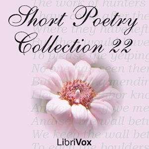 Short Poetry Collection 022 - Various - Free Audio Books Online Audiobooks in English
