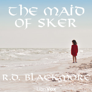 The Maid Of Sker - Richard Doddridge Blackmore - Free Audio Books Online Audiobooks in English