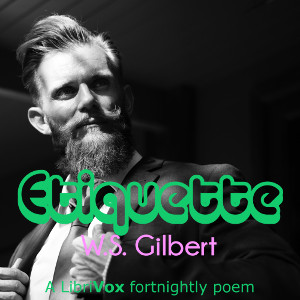 Etiquette - W. S. Gilbert - Free Audio Books Online Audiobooks in English