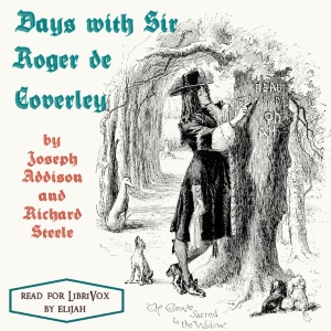 Days With Sir Roger de Coverley - Joseph ADDISON - Free Audio Books Online Audiobooks in English