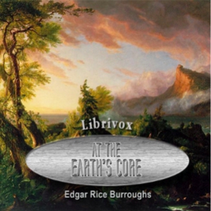 At the Earth's Core - Edgar Rice Burroughs - Free Audio Books Online Audiobooks in English