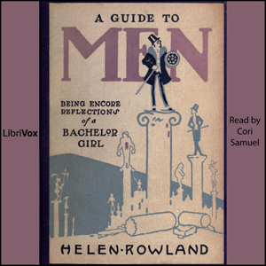 A Guide to Men - Helen ROWLAND - Free Audio Books Online Audiobooks in English