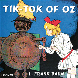 Tik-Tok of Oz - L. Frank Baum - Free Audio Books Online Audiobooks in English