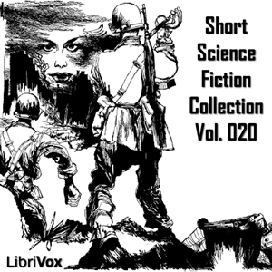 Short Science Fiction Collection 020 - Various - Free Audio Books Online Audiobooks in English
