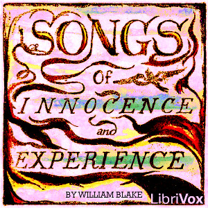 Songs of Innocence and Experience (version 2) - William Blake - Free Audio Books Online Audiobooks in English