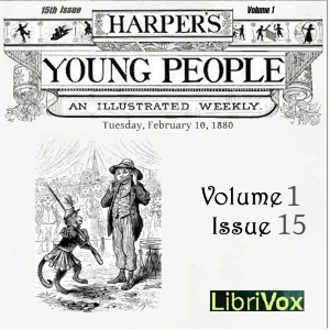 Harper's Young People, Vol. 01, Issue 15, Feb. 10, 1880 - Various - Free Audio Books Online Audiobooks in English