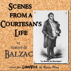 Scenes from a Courtesan's Life - Honoré de Balzac - Free Audio Books Online Audiobooks in English