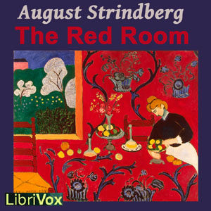 The Red Room - August Strindberg - Free Audio Books Online Audiobooks in English