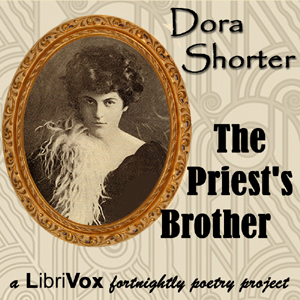 The Priest's Brother - Dora Sigerson Shorter - Free Audio Books Online Audiobooks in English