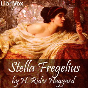 Stella Fregelius - H. Rider Haggard - Free Audio Books Online Audiobooks in English