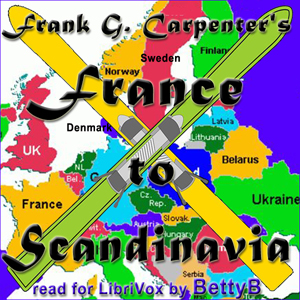France to Scandinavia - Frank G. Carpenter - Free Audio Books Online Audiobooks in English