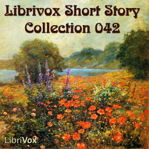Short Story Collection Vol. 042 - Various - Free Audio Books Online Audiobooks in English