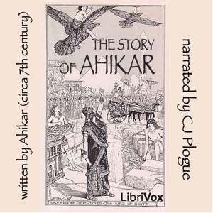 The Story of Ahikar - AHIKAR - Free Audio Books Online Audiobooks in English