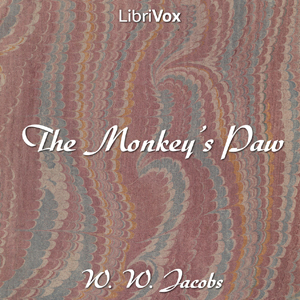 The Monkey's Paw - W. W. JACOBS - Free Audio Books Online Audiobooks in English