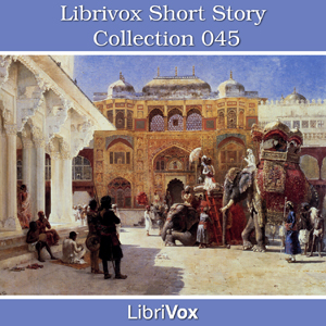 Short Story Collection Vol. 045 - Various - Free Audio Books Online Audiobooks in English