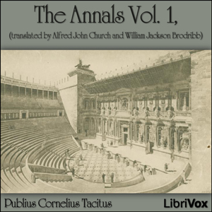 The Annals Vol 1 - Publius Cornelius Tacitus - Free Audio Books Online Audiobooks in English