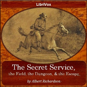 The Secret Service - Albert RICHARDSON - Free Audio Books Online Audiobooks in English