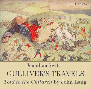 Gulliver's Travels in Lilliput and Brobdingnag, Told to the Children - Jonathan Swift - Free Audio Books Online Audiobooks in English