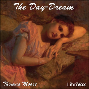 The Day-Dream - Thomas Moore - Free Audio Books Online Audiobooks in English