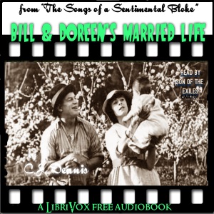 Bill & Doreen's Married Life - C. J. Dennis - Free Audio Books Online Audiobooks in English