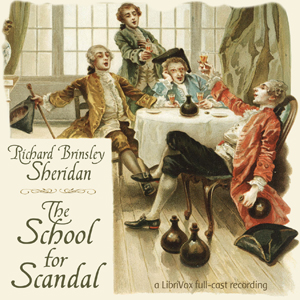 The School For Scandal - Richard Brinsley SHERIDAN - Free Audio Books Online Audiobooks in English