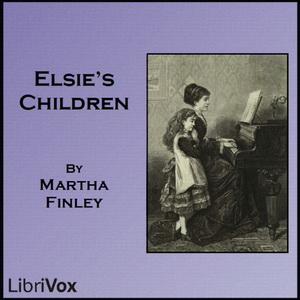 Elsie's Children - Martha Finley - Free Audio Books Online Audiobooks in English