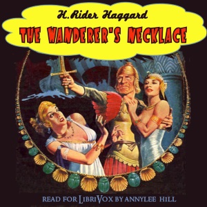 The Wanderer's Necklace - H. Rider Haggard - Free Audio Books Online Audiobooks in English