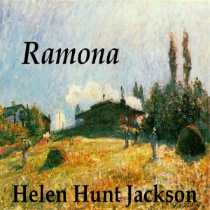 Ramona - Helen Hunt Jackson - Free Audio Books Online Audiobooks in English
