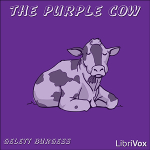 The Purple Cow - Frank Gelett BURGESS - Free Audio Books Online Audiobooks in English