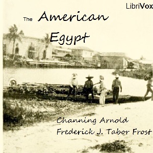The American Egypt - Channing ARNOLD - Free Audio Books Online Audiobooks in English