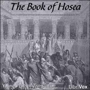 Bible (YLT) 28: Hosea - Young's Literal Translation - Free Audio Books Online Audiobooks in English
