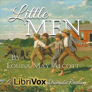 Little Men (Version 3, Dramatic Reading) - Louisa May Alcott - Free Audio Books Online Audiobooks in English