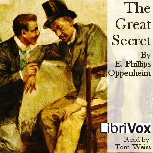 The Great Secret - E. Phillips Oppenheim - Free Audio Books Online Audiobooks in English