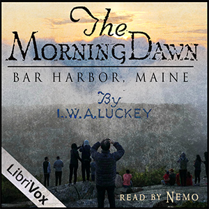 The Morning Dawn - Rev. Leonard Wilson Arnold LUCKEY - Free Audio Books Online Audiobooks in English