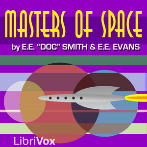 Masters of Space - E. E. Smith - Free Audio Books Online Audiobooks in English