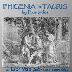 Iphigenia in Tauris - Euripides - Free Audio Books Online Audiobooks in English