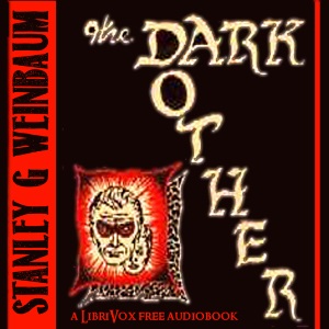 The Dark Other - Stanley G. WEINBAUM - Free Audio Books Online Audiobooks in English