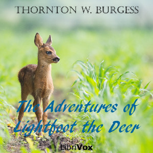 The Adventures of Lightfoot the Deer (Version 2) - Thornton W. Burgess - Free Audio Books Online Audiobooks in English