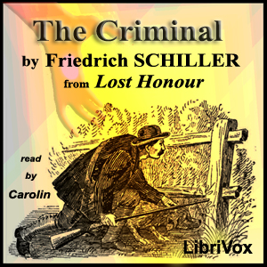 The Criminal from Lost Honour - Friedrich Schiller - Free Audio Books Online Audiobooks in English
