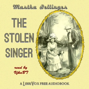 The Stolen Singer - Martha BELLINGER - Free Audio Books Online Audiobooks in English