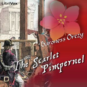 The Scarlet Pimpernel - Baroness Orczy - Free Audio Books Online Audiobooks in English